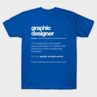 Graphic Designer Definition T-Shirt